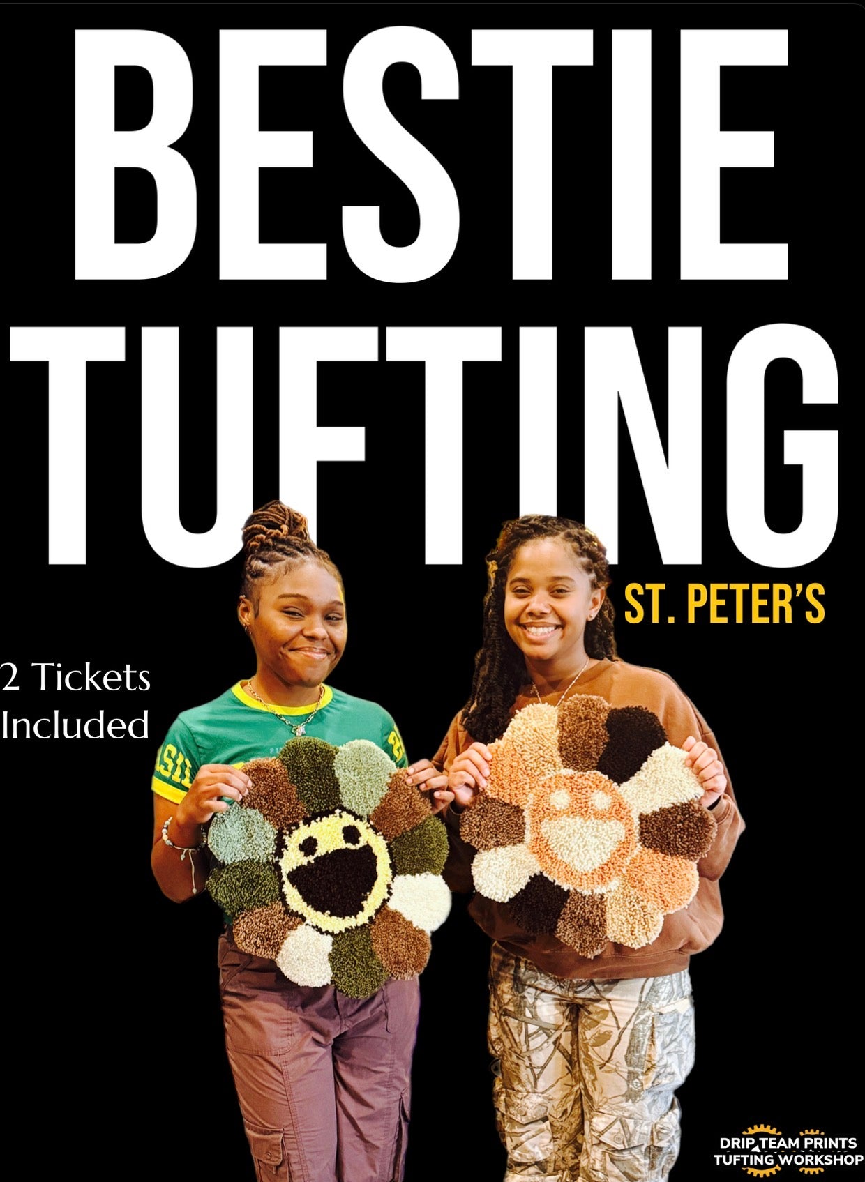 BESTIE TUFTING ST. PETERS JUNE-AUG