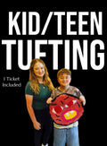 KID/TEEN TUFTING STL
