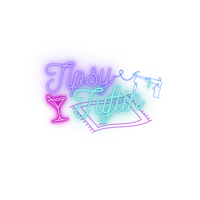 Tipsy Tuftin’